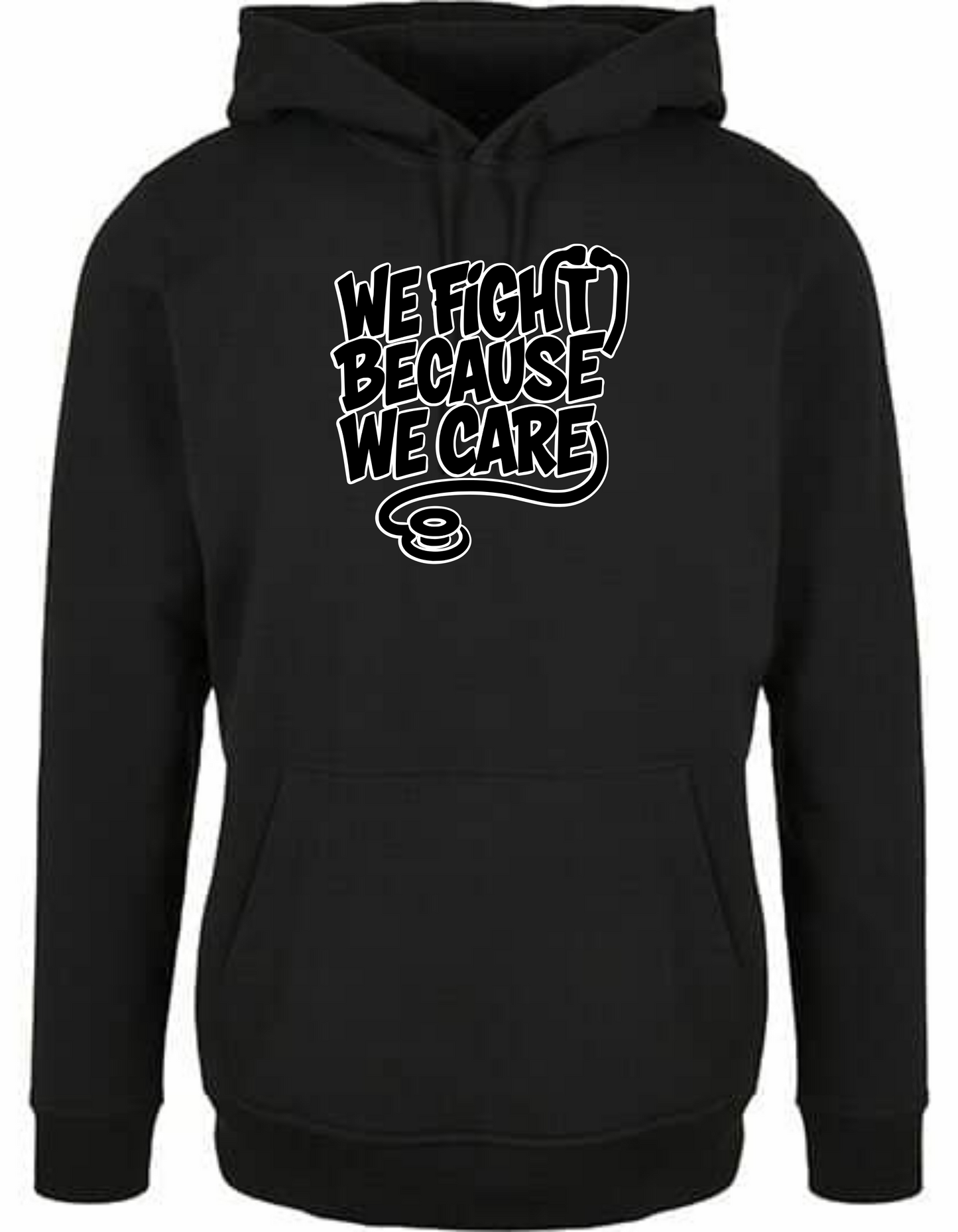 We Fight - Hoodie