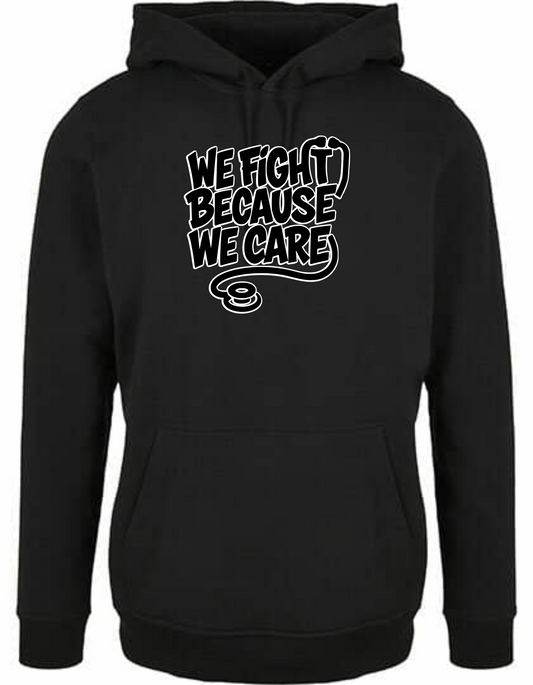 We Fight - Hoodie