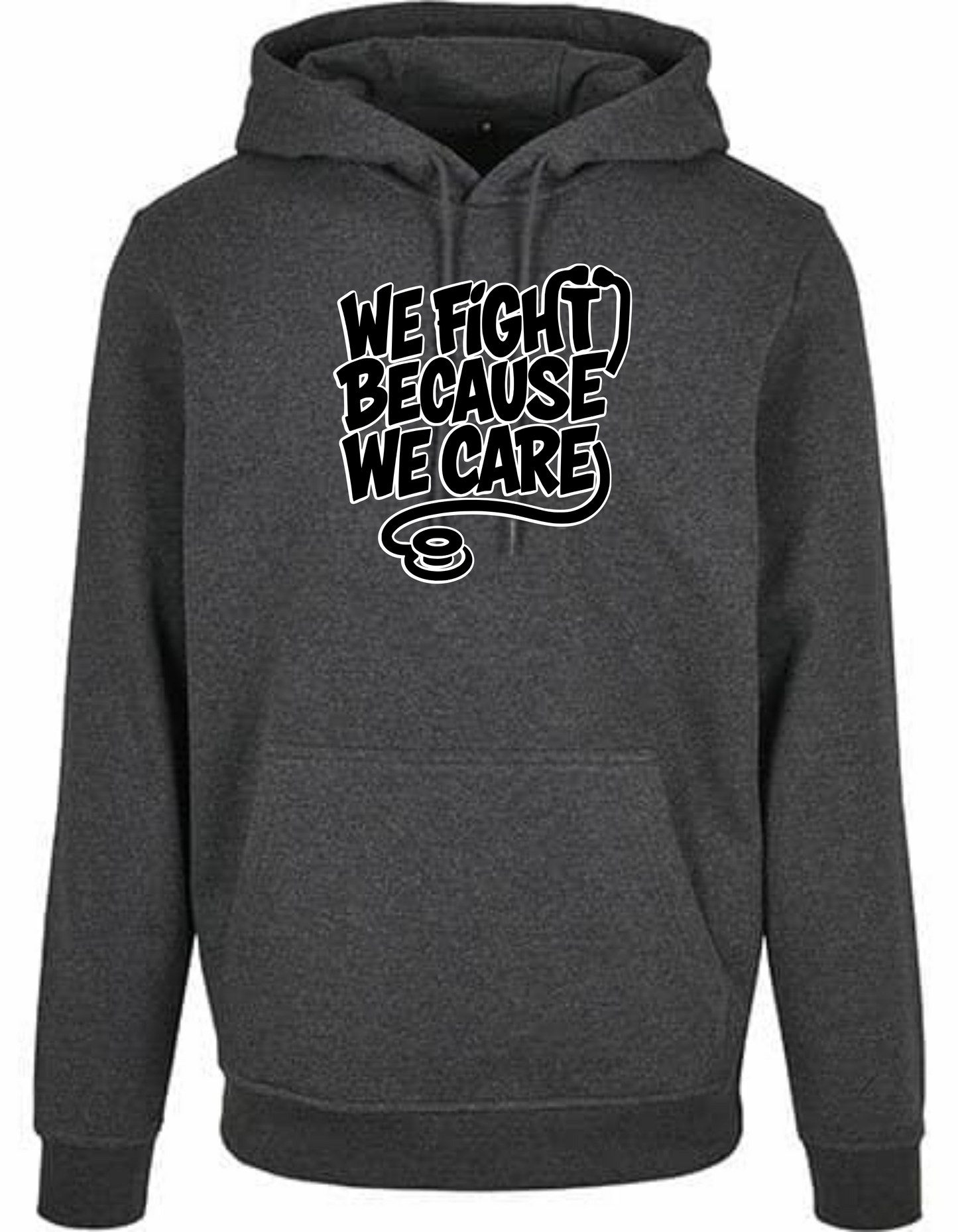 We Fight - Hoodie