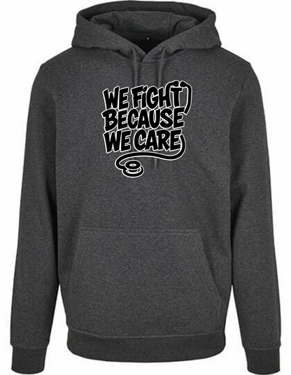 We Fight - Hoodie