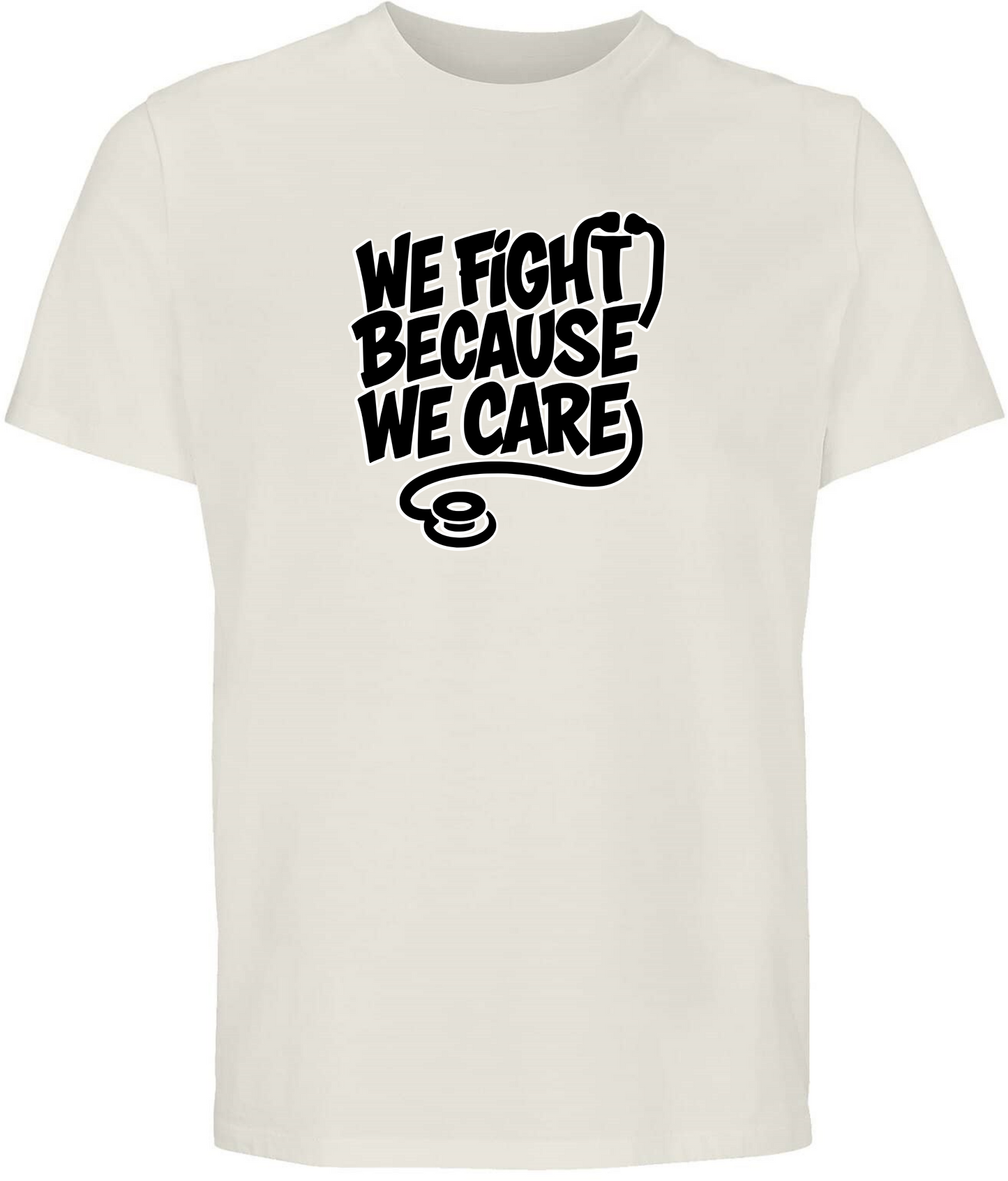 We Fight - T-Shirt